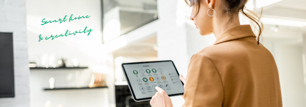 How can our home serve us through creativity and automation?